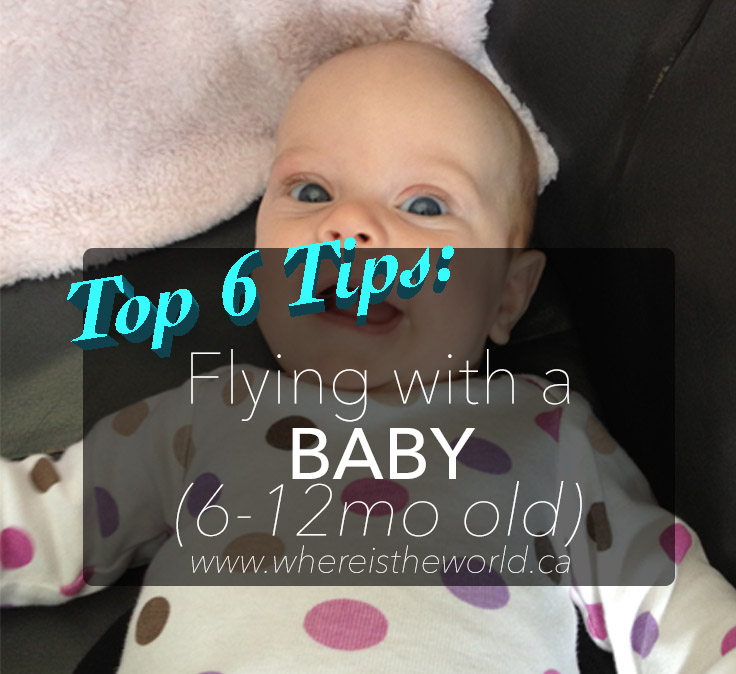 6 Tips for Flying with a Baby